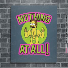 Load image into Gallery viewer, Secret_Shirts Posters / 4&quot;x6&quot; / Indigo Blue Nothing At All
