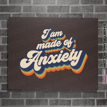 Load image into Gallery viewer, Secret_Shirts Posters / 4&quot;x6&quot; / Dark Chocolate Made Of Anxiety
