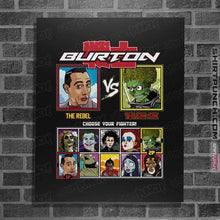 Load image into Gallery viewer, Daily_Deal_Shirts Posters / 4&quot;x6&quot; / Black Burton Fighter
