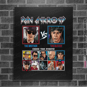 Daily_Deal_Shirts Posters / 4"x6" / Black Dan Aykroyd Fighter