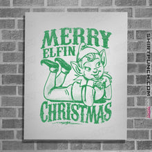 Load image into Gallery viewer, Shirts Posters / 4&quot;x6&quot; / White Merry Elfin Christmas
