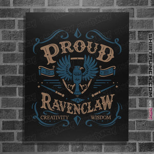 Shirts Posters / 4"x6" / Black Proud to be a Ravenclaw