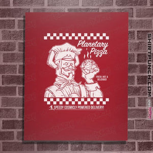 Daily_Deal_Shirts Posters / 4"x6" / Red Planetary Pizza