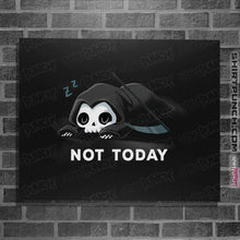 Load image into Gallery viewer, Shirts Posters / 4&quot;x6&quot; / Black Not Today Death
