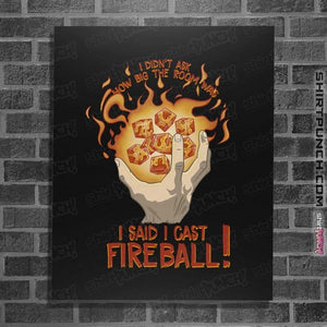 Secret_Shirts Posters / 4"x6" / Black I Cast Fireball!