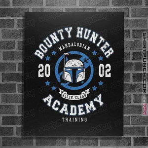 Shirts Posters / 4"x6" / Black Bounty Hunter Academy