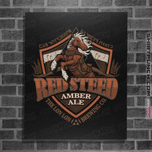 Load image into Gallery viewer, Shirts Posters / 4&quot;x6&quot; / Black Red Steed Amber Ale
