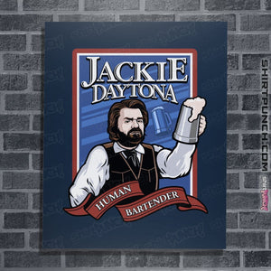 Shirts Posters / 4"x6" / Navy Jackie Daytona - Regular Human Bartender