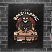 Load image into Gallery viewer, Daily_Deal_Shirts Posters / 4&quot;x6&quot; / Black I Love Board Games

