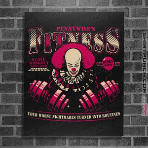 Daily_Deal_Shirts Posters / 4"x6" / Black Pennywise's Fitness