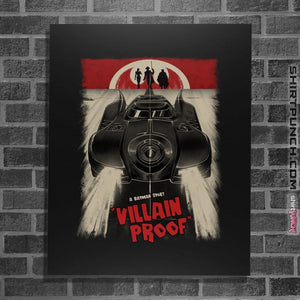 Shirts Posters / 4"x6" / Black Villain Proof