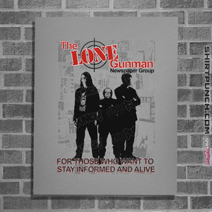 Daily_Deal_Shirts Posters / 4"x6" / Sports Grey The Lone Gunman Newspaper Group