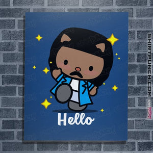 Daily_Deal_Shirts Posters / 4"x6" / Royal Blue Hello