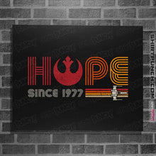 Load image into Gallery viewer, Daily_Deal_Shirts Posters / 4&quot;x6&quot; / Black Hope Since 1977
