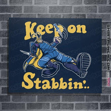 Load image into Gallery viewer, Shirts Posters / 4&quot;x6&quot; / Navy Keep On Stabbin&#39;
