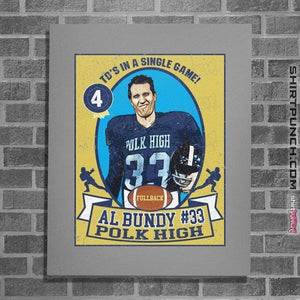 Secret_Shirts Posters / 4"x6" / Sports Grey Bundy Trading Card