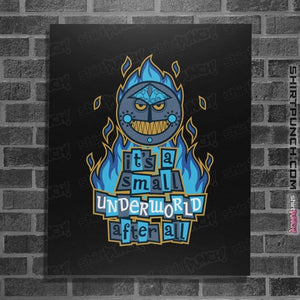 Daily_Deal_Shirts Posters / 4"x6" / Black Small Underworld