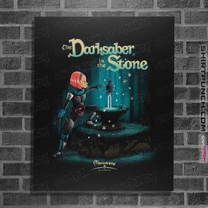 Daily_Deal_Shirts Posters / 4"x6" / Black The Saber In The Stone