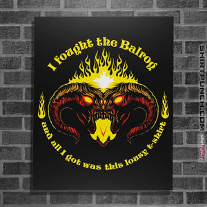 Shirts Posters / 4"x6" / Black I Fought The Fire Demon