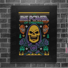 Load image into Gallery viewer, Shirts Posters / 4&quot;x6&quot; / Black The Skele-Power Of Christmas
