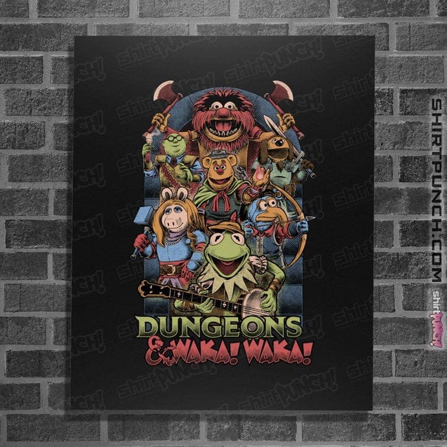 Secret_Shirts Posters / 4"x6" / Black Dungeons And Waka Waka!