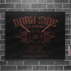 Daily_Deal_Shirts Posters / 4"x6" / Black Dark Side Academy