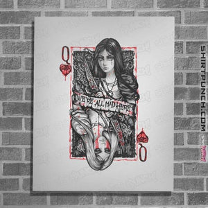 Secret_Shirts Posters / 4"x6" / White Madness and Wonderland