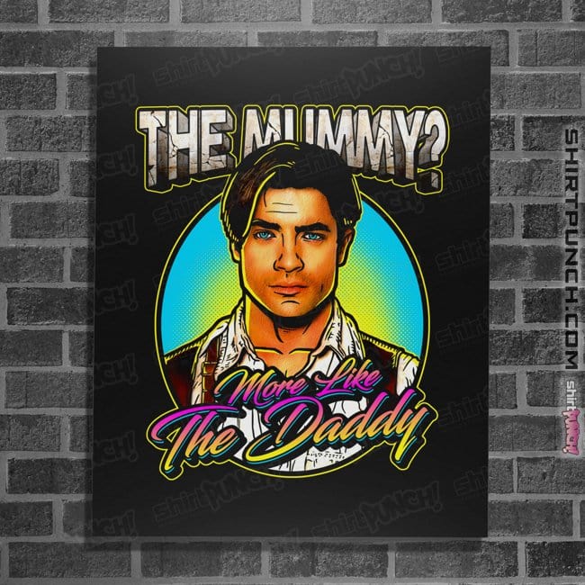 Secret_Shirts Posters / 4"x6" / Black More Like The Daddy