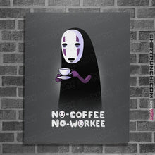 Load image into Gallery viewer, Daily_Deal_Shirts Posters / 4&quot;x6&quot; / Charcoal No Face No Coffee
