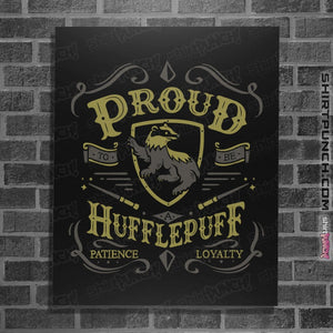 Shirts Posters / 4"x6" / Black Proud to be a Hufflepuff