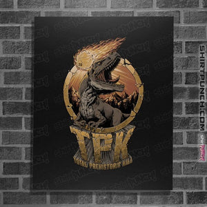 Daily_Deal_Shirts Posters / 4"x6" / Black Prehistoric TPK