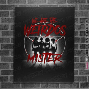 Daily_Deal_Shirts Posters / 4"x6" / Black The Weirdos