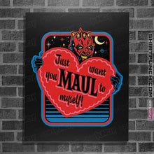 Load image into Gallery viewer, Daily_Deal_Shirts Posters / 4&quot;x6&quot; / Black Maul Of My Heart
