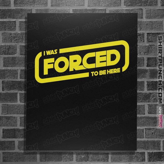 Secret_Shirts Posters / 4"x6" / Black Forced To Be Here
