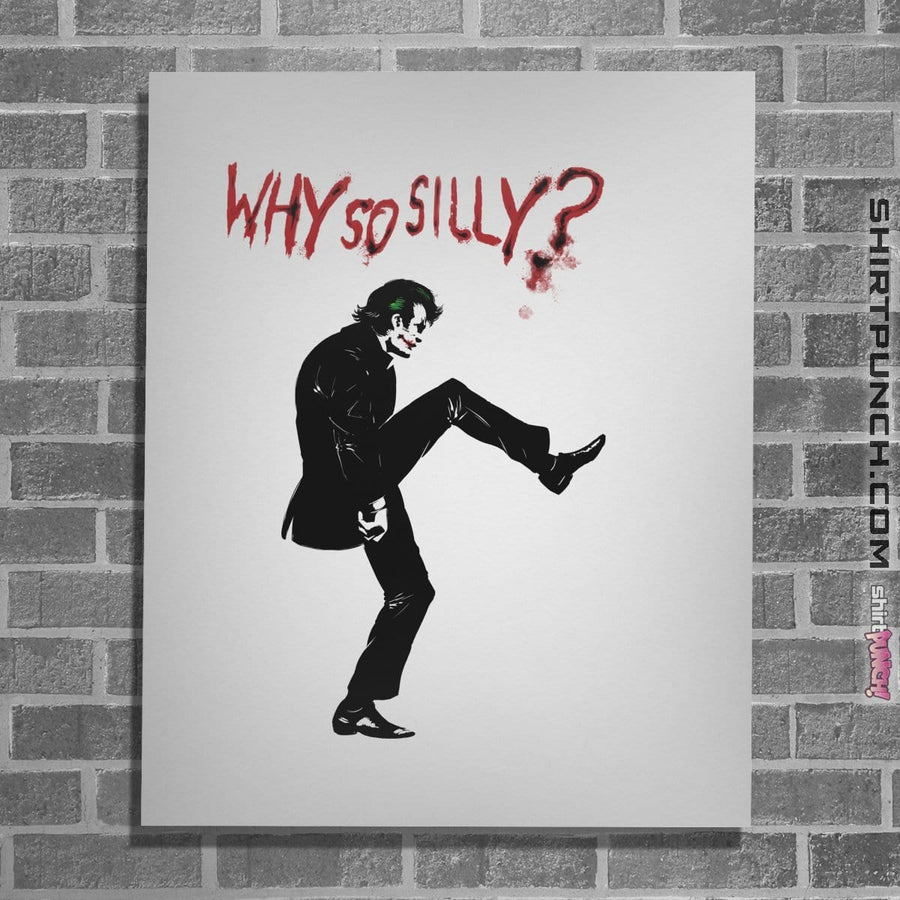 Shirts Posters / 4"x6" / White Silly