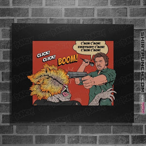 Daily_Deal_Shirts Posters / 4"x6" / Black Click Click Boom!