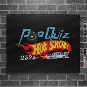 Daily_Deal_Shirts Posters / 4"x6" / Black Pop Quiz