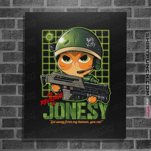 Daily_Deal_Shirts Posters / 4"x6" / Black Revenge Of Jonesy