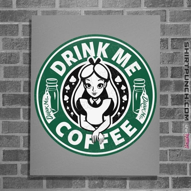 Daily_Deal_Shirts Posters / 4"x6" / Sports Grey Drink Me Coffee