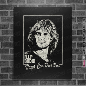 Shirts Posters / 4"x6" / Black RIP Bodhi