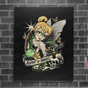 Daily_Deal_Shirts Posters / 4"x6" / Black Believe In Fairies