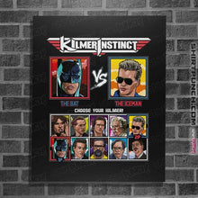 Load image into Gallery viewer, Daily_Deal_Shirts Posters / 4&quot;x6&quot; / Black Kilmer Instinct
