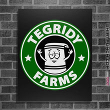Load image into Gallery viewer, Shirts Posters / 4&quot;x6&quot; / Black Tegridy Farms
