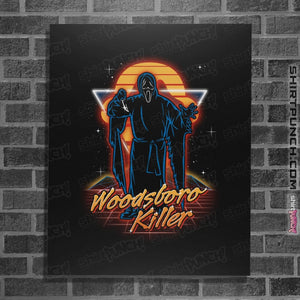 Shirts Posters / 4"x6" / Black Retro Woodsboro Killer