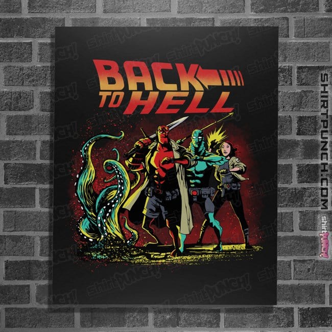 Secret_Shirts Posters / 4"x6" / Black Back To Hell