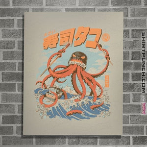 Daily_Deal_Shirts Posters / 4"x6" / Natural Tako Sushi