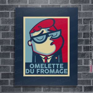 Shirts Posters / 4"x6" / Navy Omlette Du Fromage