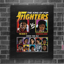 Load image into Gallery viewer, Shirts Posters / 4&quot;x6&quot; / Black King Of Pop Fighters

