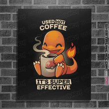 Load image into Gallery viewer, Shirts Posters / 4&quot;x6&quot; / Black Hot Coffee
