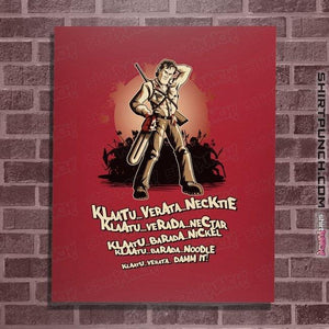 Shirts Posters / 4"x6" / Red Klaatu Barada Nikto